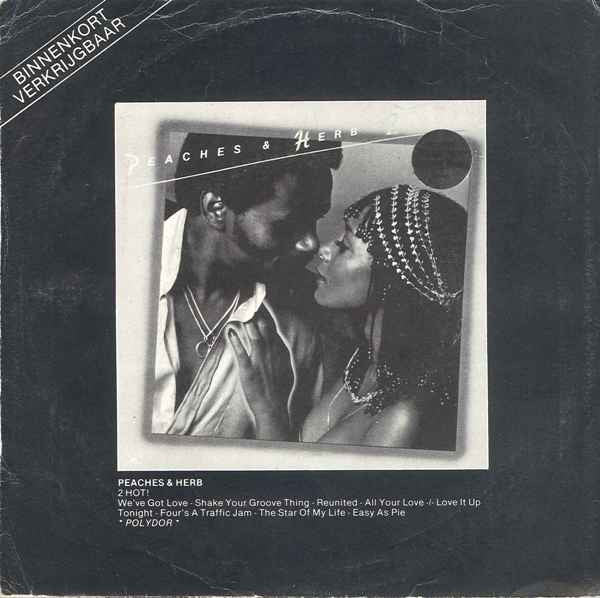 Peaches & Herb : Shake Your Groove Thing (7")