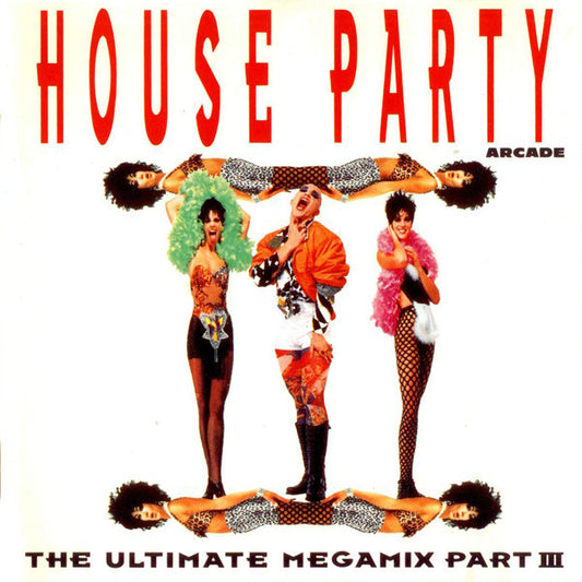 Various : House Party III (The Ultimate Megamix) (CD, Mixed)