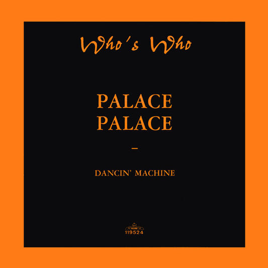 Who's Who : Palace Palace (12")