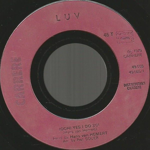 Luv' : Ooh, Yes I Do (7", Single)