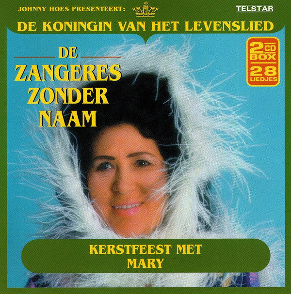 Zangeres Zonder Naam : Kerstfeest Met Mary (2xCD, Comp)