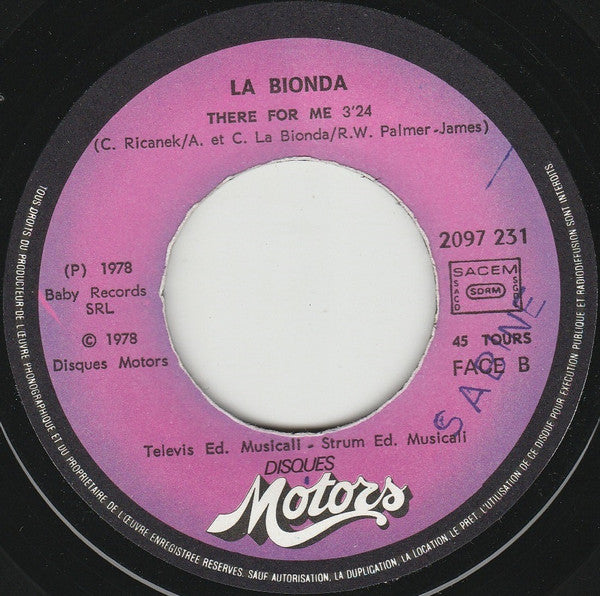 La Bionda : One For You, One For Me (7", Single)