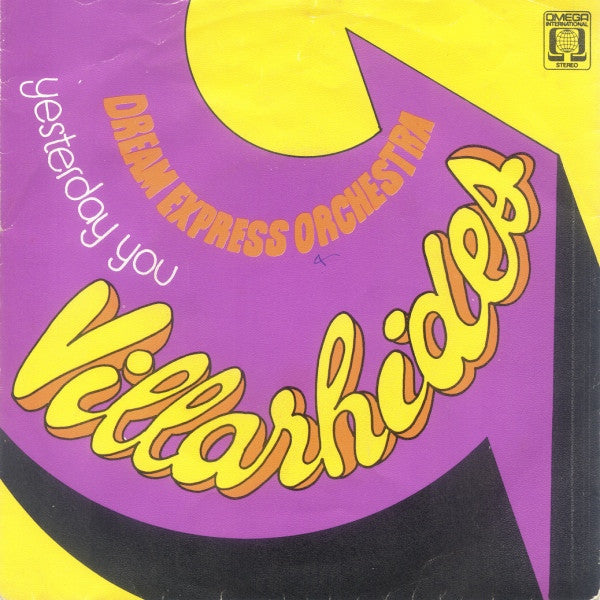 Dream Express Orchestra : Villarhides (7")