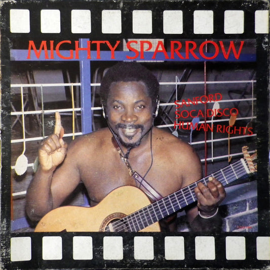 Mighty Sparrow : Sanford Soca Disco Human Rights (LP, Gat)