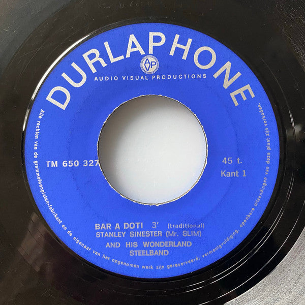Stanley Sinester (Mr. Slim) And His Wonderland Steelband : Bar A Doti / Mokkaweg (7", Single)