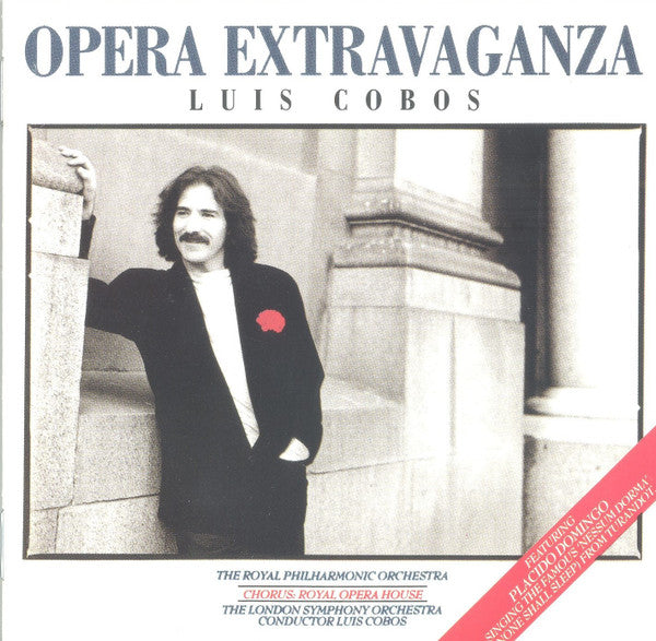 Luis Cobos, Royal Philharmonic Orchestra, Chorus Of The Royal Opera House, Covent Garden, London Symphony Orchestra , Conductor Luis Cobos , Featuring Placido Domingo : Opera Extravaganza (CD, Album)