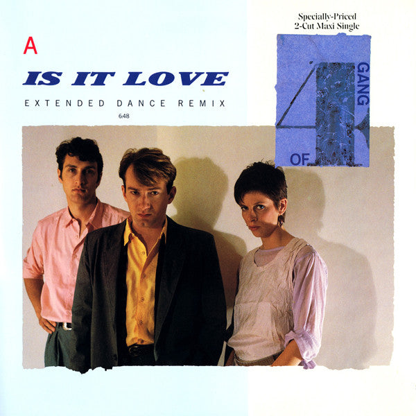 Gang Of Four : Is It Love (Extended Dance Remix) (12", Maxi, All)