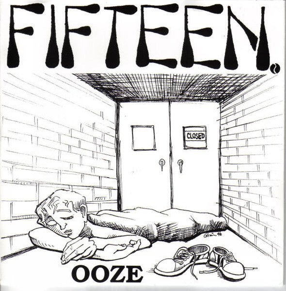 Fifteen : Ooze (7")