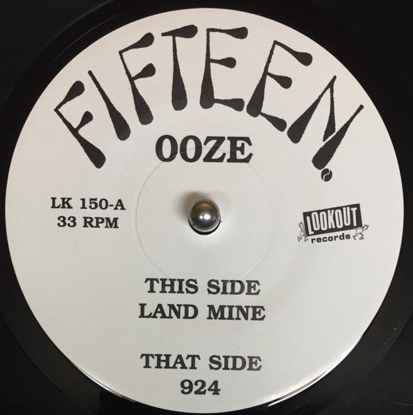 Fifteen : Ooze (7")
