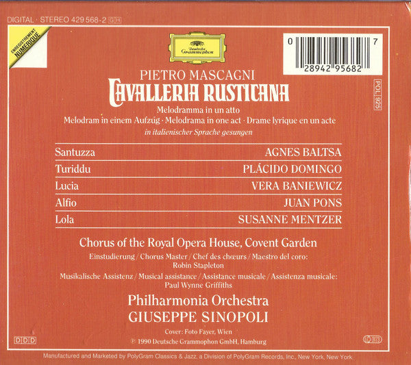 Pietro Mascagni - Agnes Baltsa, Placido Domingo, Vera Baniewicz, Juan Pons, Susanne Mentzer, Chorus Of The Royal Opera House, Covent Garden, Philharmonia Orchestra, Giuseppe Sinopoli : Cavalleria Rusticana (CD, Album)
