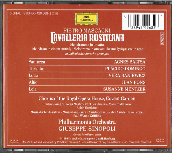 Pietro Mascagni - Agnes Baltsa, Placido Domingo, Vera Baniewicz, Juan Pons, Susanne Mentzer, Chorus Of The Royal Opera House, Covent Garden, Philharmonia Orchestra, Giuseppe Sinopoli : Cavalleria Rusticana (CD, Album)