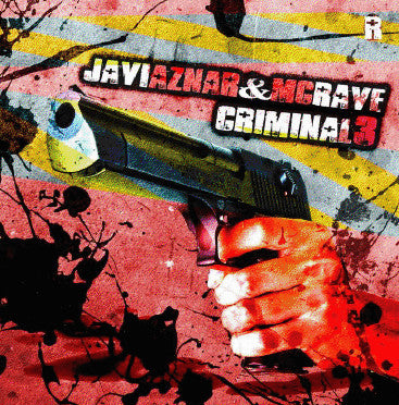 Javi Aznar & MC Rave : Criminal 3 (12")