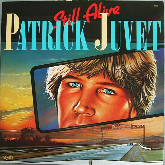 Patrick Juvet : Still Alive (LP, Album, Gat)