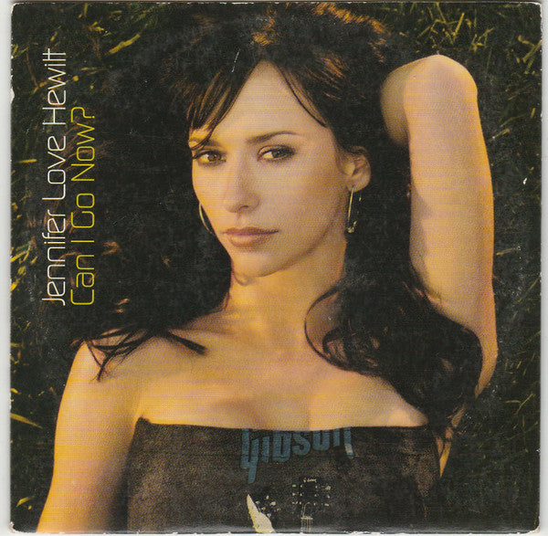 Jennifer Love Hewitt : Can I Go Now? (CD, Single, Car)