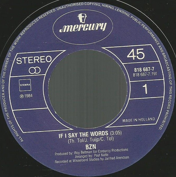 BZN : If I Say The Words (7", Single)