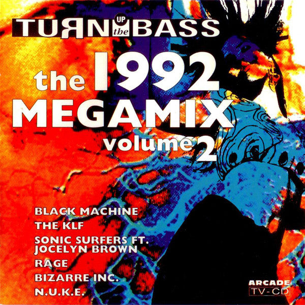 Various : Turn Up The Bass - The 1992 Megamix Volume 2 (CD, Mixed)
