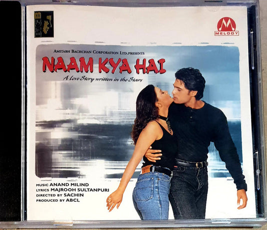 Anand Milind, Majrooh Sultanpuri : Naam Kya Hai (A Love Story Written In The Stars) (CD)