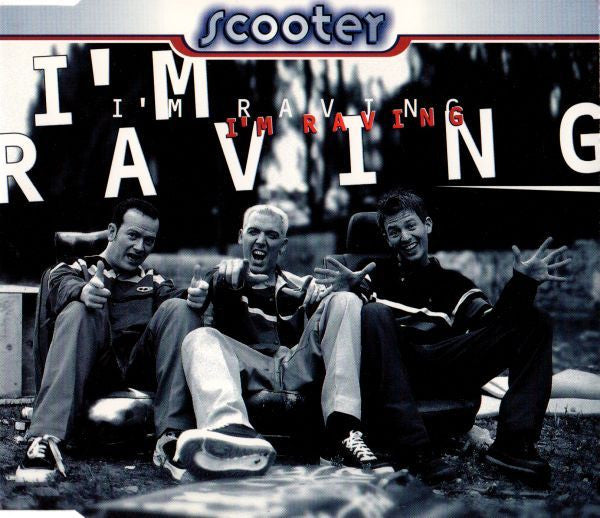 Scooter : I'm Raving (CD, Maxi)