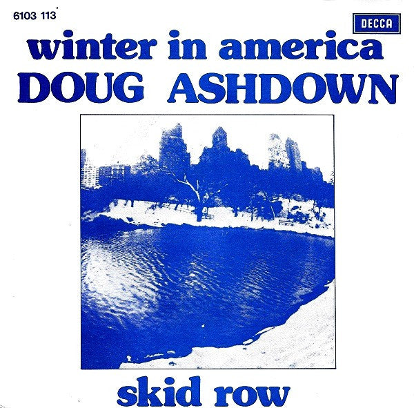Doug Ashdown : Winter In America / Skid Row (7", Single)