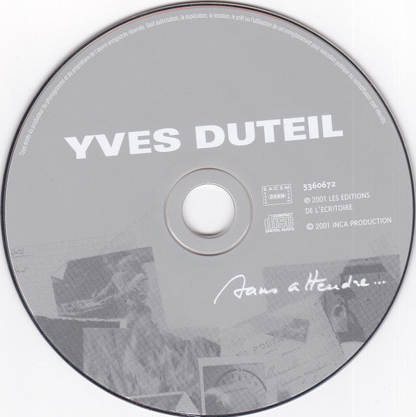 Yves Duteil : Sans Attendre... (CD, Album)