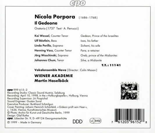 Nicola Porpora - Kai Wessel · Ulf Bästlein · Linda Perillo · Henning Voss · Jörg Waschinski · Johannes Chum · Vokalensemble NOVA · Wiener Akademie · Martin Haselböck : Il Gedeone (2xCD, Album)
