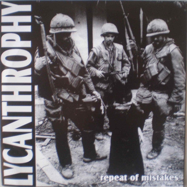 Lycanthrophy / Nesoučást Stroje : Repeat Of Mistakes / Nesoučást Stroje (7", EP)