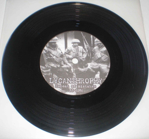Lycanthrophy / Nesoučást Stroje : Repeat Of Mistakes / Nesoučást Stroje (7", EP)