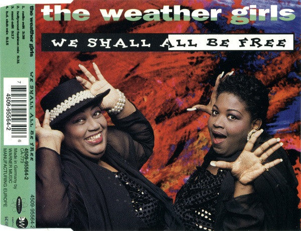The Weather Girls : We Shall All Be Free (CD, Maxi)