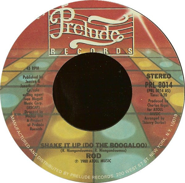 Rod : Shake It Up (Do The Boogaloo) (7")