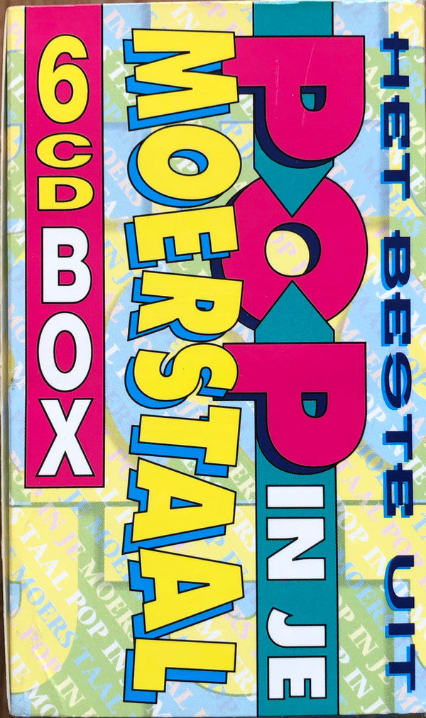 Various : Het Beste Uit Pop In Je Moerstaal 6 CD Box (2xCD, Comp + 2xCD, Comp + 2xCD, Comp)