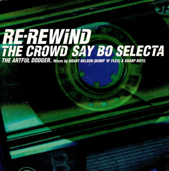 Artful Dodger : Re-Rewind The Crowd Say Bo Selecta (CD, Single)