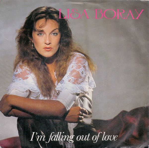 Lisa Boray : I'm Falling Out Of Love (7", Single)