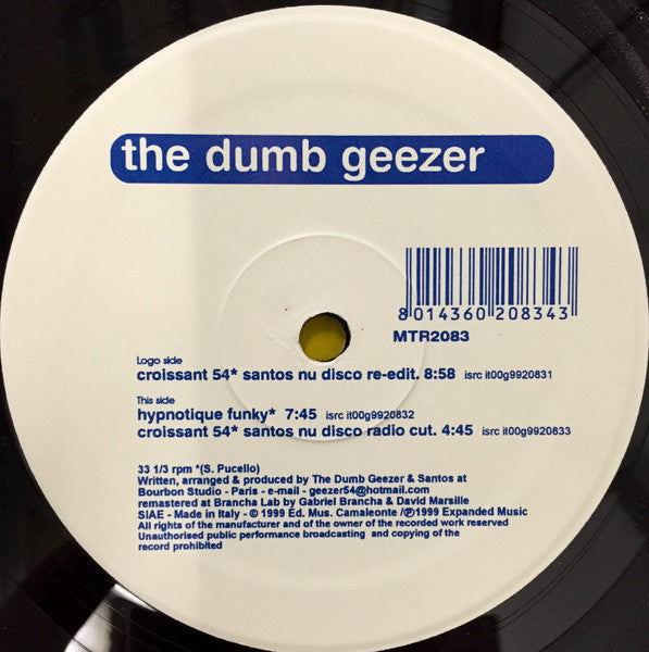 The Dumb Geezer : Croissant 54 + Hypnotique Funky (12")
