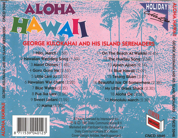 George Kulokahai And His Island Serenaders : Aloha Hawaii (CD, Album)