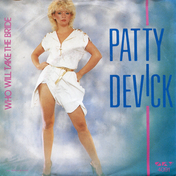 Patty Devick : Who Will Take The Bride (7", Single)