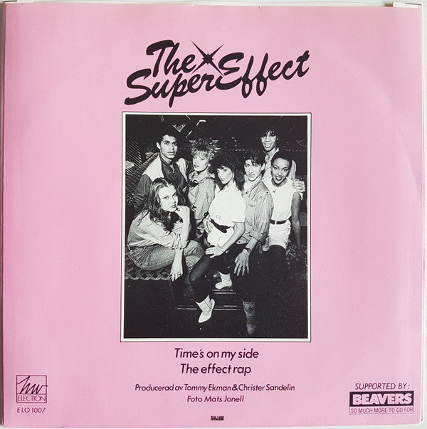 The Supereffect : The Effect Rap / Time's On My Side (7", Single)