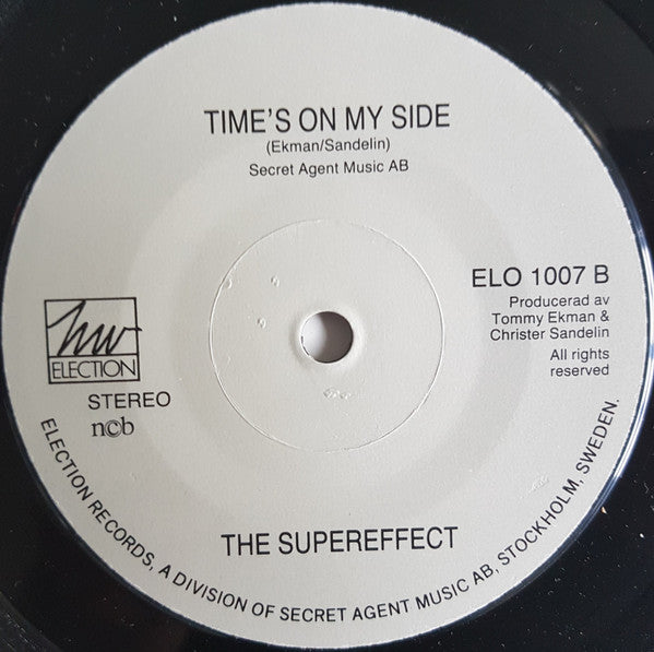 The Supereffect : The Effect Rap / Time's On My Side (7", Single)