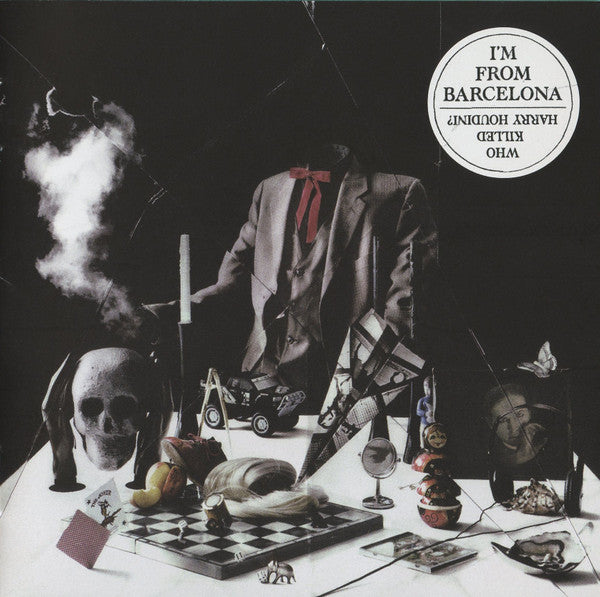 I'm From Barcelona : Who Killed Harry Houdini? (CD, Album)