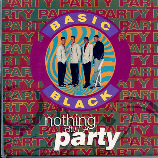 Basic Black : Nothing But A Party (7", Single)