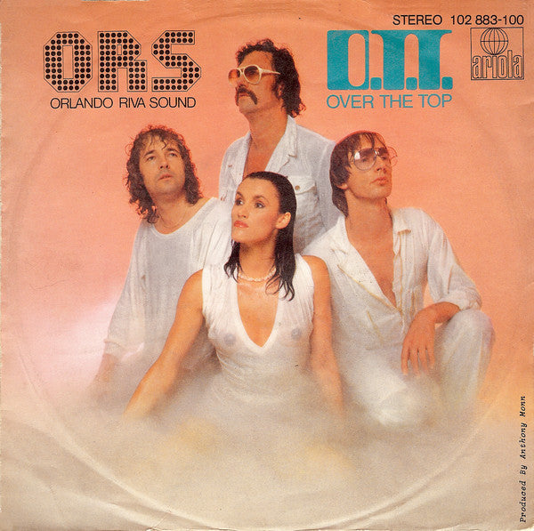 O.R.S. (Orlando Riva Sound) : O.T.T. (Over The Top) (7", Single)