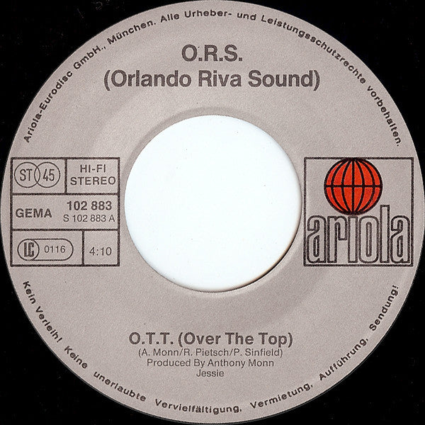 O.R.S. (Orlando Riva Sound) : O.T.T. (Over The Top) (7", Single)