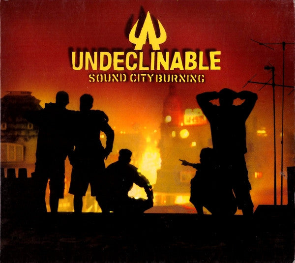 Undeclinable : Sound City Burning (CD, Album)