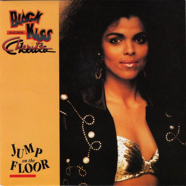 Black Kiss Featuring Cherita : Jump On The Floor (7", Single)
