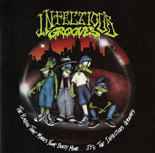 Infectious Grooves : The Plague That Makes Your Booty Move... It's The Infectious Grooves (CD, Album)