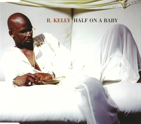 R. Kelly : Half On A Baby (CD, Single)
