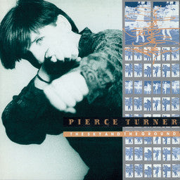Pierce Turner : The Sky And The Ground (LP, Album)