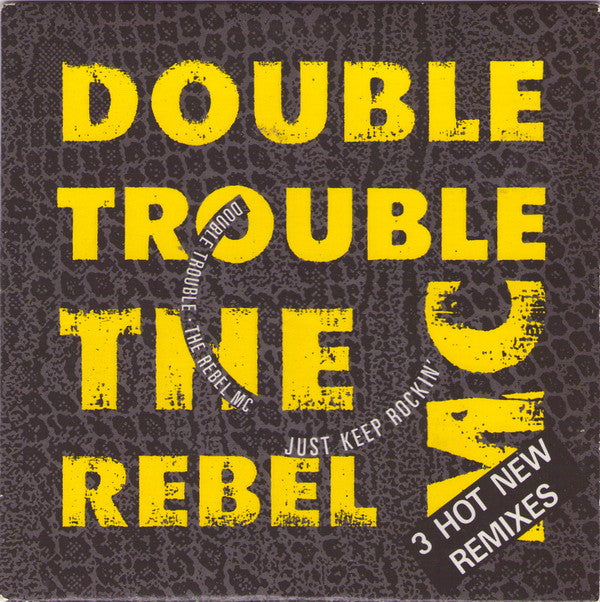 Double Trouble & Rebel MC : Just Keep Rockin' (CD, Single)