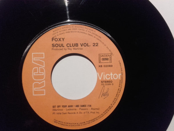 Foxy : Get Off Your Aahh! And Dance (7")
