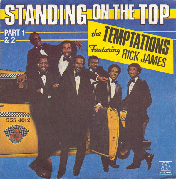 The Temptations Featuring Rick James : Standing On The Top (7", Single)