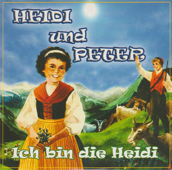 Heidi Und Peter : Ich Bin Die Heidi (CD, Single)